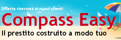 Promozione prestito personale flessibile Compass Easy di Agosto 2013